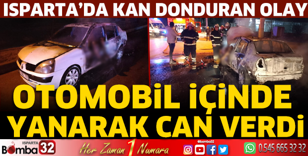Isparta’da kan donduran olay 