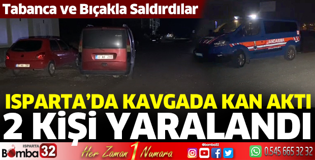Isparta’da kavgada kan aktı: 2 yaralı