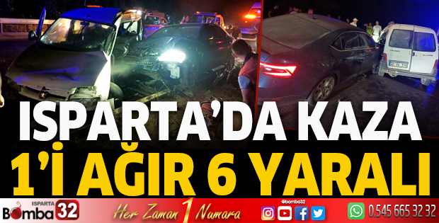 Isparta’da kaza 1 ‘i ağır 6 yaralı