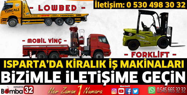 Isparta’da kiralık iş makinaları