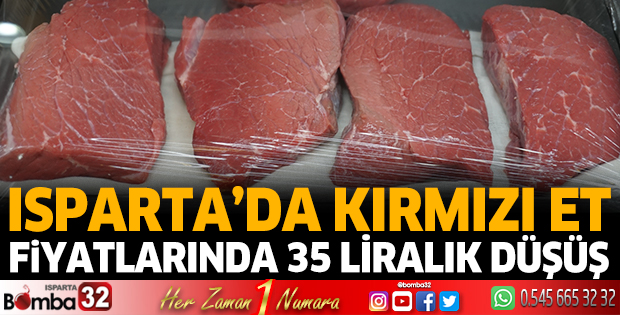 Isparta’da kırmızı et fiyatları düştü