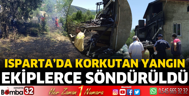 Isparta’da korkutan yangın