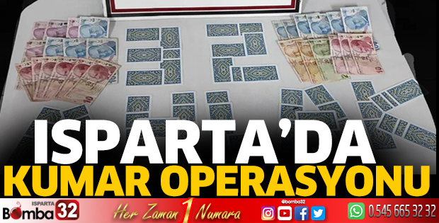 Isparta’da kumar operasyonu