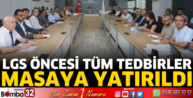 Isparta’da LGS Koordinasyon Toplantısı Yapıldı