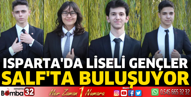 Isparta’da liseli gençler SALF’ta buluşuyor