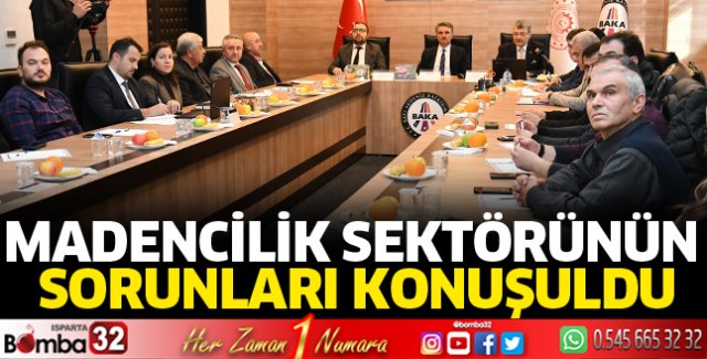 Isparta’da Madencilik Sektörünün Sorunları Konuşuldu