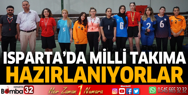 Isparta’da Milli Takıma hazırlanıyorlar