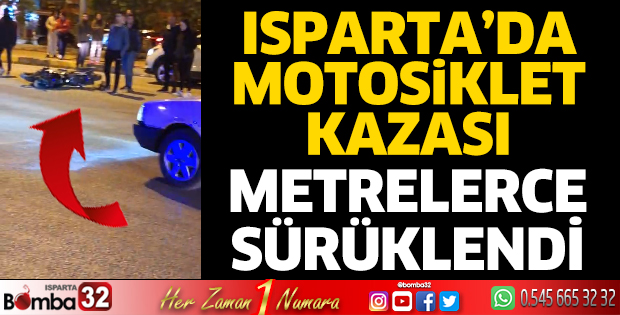 Isparta’da motosiklet kazası