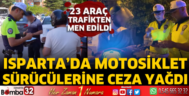 Isparta’da motosikletlere sıkı denetim