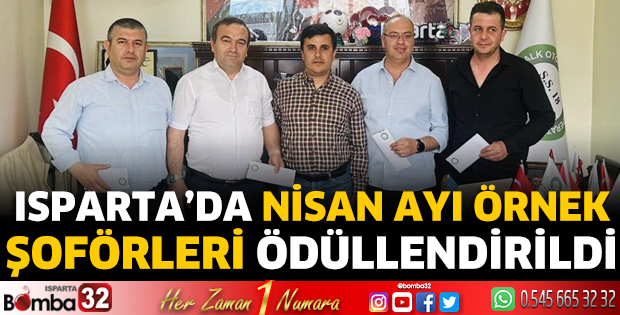 Isparta’da Nisan Ayı Örnek  Şoförleri ödüllendirildi