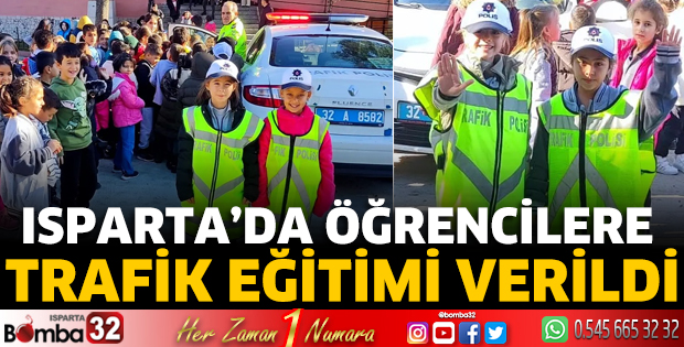 Isparta’da öğrencilere trafik eğitimi verildi 