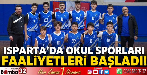 Isparta’da Okul Sporları Faaliyetleri başladı!