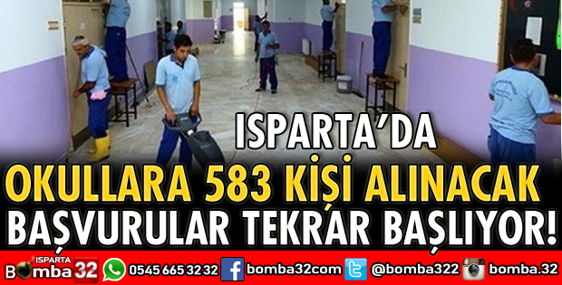 ISPARTA’DA OKULLARA 583 KİŞİ ALINACAK