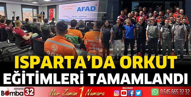 Isparta’da ORKUT Eğitimleri Tamamlandı