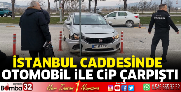 Isparta’da otomobil ile cip çarpıştı