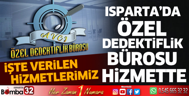 Isparta’da Özel Dedektiflik Bürosu hizmette