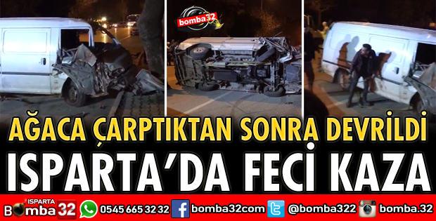 ISPARTA’DA PANELVAN DEVRİLDİ