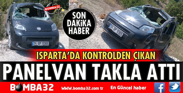 ISPARTA’DA PANELVAN TAKLA ATTI