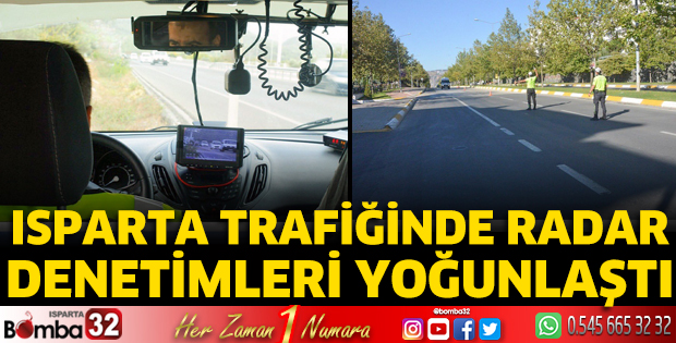 Isparta’da radar denetimleri sıkılaştırıldı