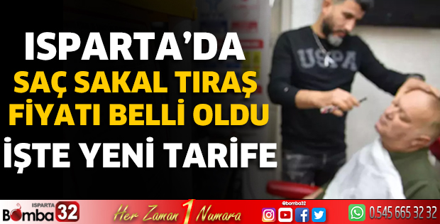 Isparta’da saç sakal tıraş fiyatı belli oldu