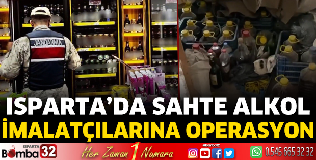 Isparta’da sahte alkol imalatçılarına operasyon