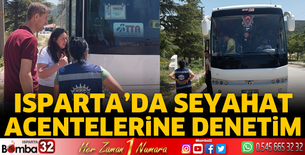 Isparta’da seyahat acentelerine denetim