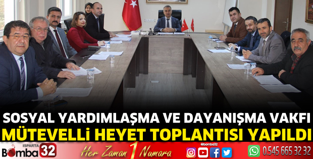 Isparta’da Sosyal Yardımlaşma ve Dayanışma toplantısı yapıldı