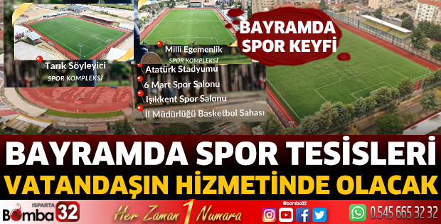 Isparta’da spor tesisleri vatandaşın hizmetinde olacak