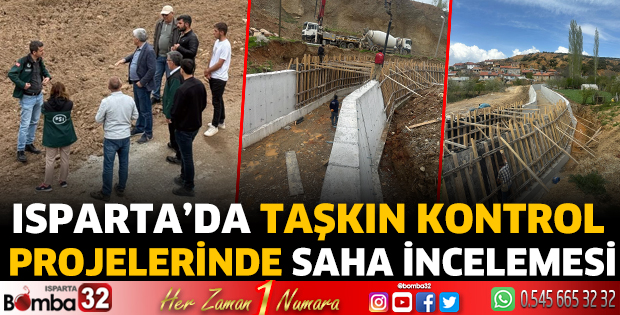 Isparta’da Taşkın Kontrol Projelerinde saha incelemesi