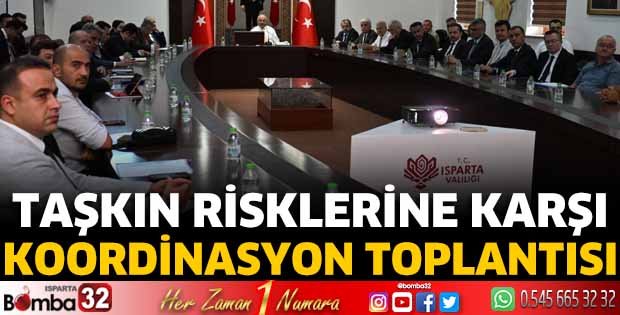 Isparta’da Taşkın Toplantısı