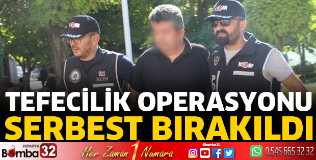 Isparta’da tefecilik operasyonu
