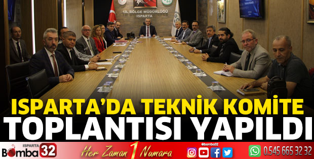 Isparta’da Teknik Komite toplantısı yapıldı
