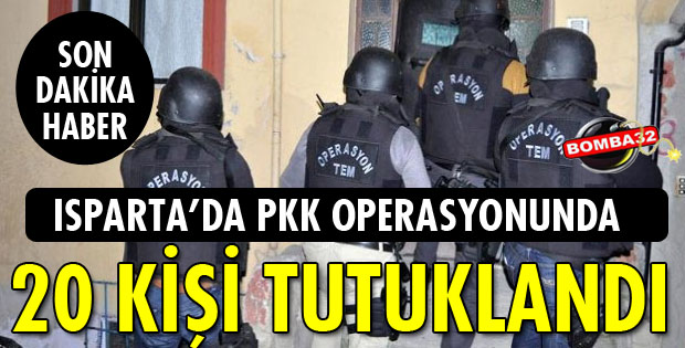 ISPARTA’DA TERÖR ÖRGÜTÜ OPERASYONLARINDA İLK 5 AYDA 20 KİŞİ TUTUKLANDI