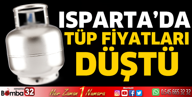 Isparta’da tüp fiyatları düştü