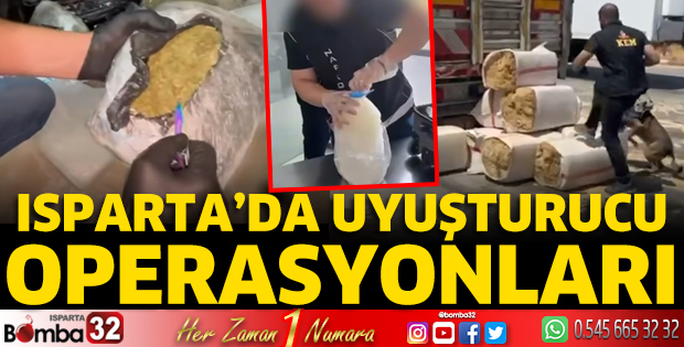 Isparta’da uyuşturucu operasyonları
