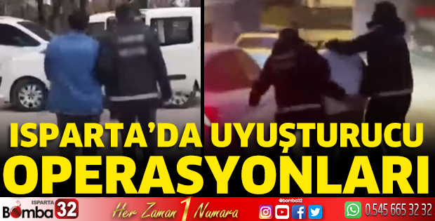 Isparta’da uyuşturucu operasyonu