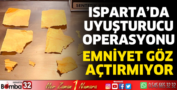 Isparta’da uyuşturucu operasyonu