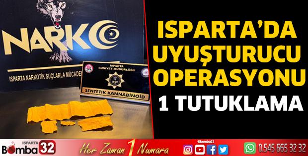 Isparta’da uyuşturucu operasyonu