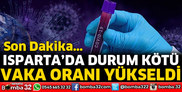 Isparta’da vaka sayısı artıyor
