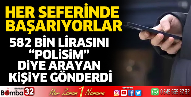 Isparta’da yine aynı dolandırıcılık