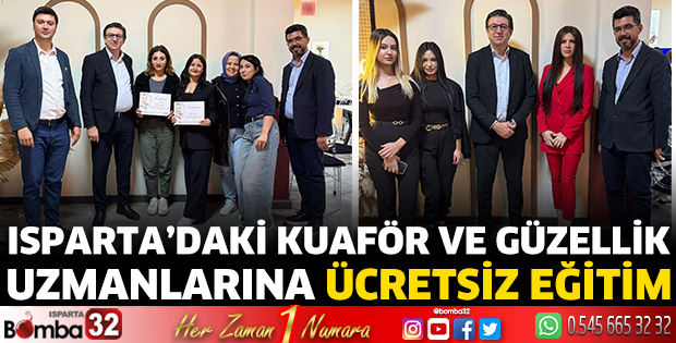 Isparta’daki Kuaför ve Güzellik Uzmanlarına Ücretsiz Eğitim