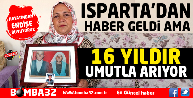 ISPARTA’DAN HABER GELDİ AMA