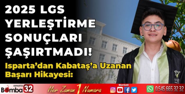 Isparta’dan İstanbul’a bir LGS hikayesi