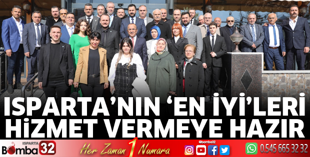 Isparta’nın ‘EN İYİ’leri hizmet vermeye hazır 