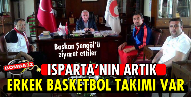 ISPARTA’NIN ARTIK ERKEK BASKETBOL TAKIMI VAR