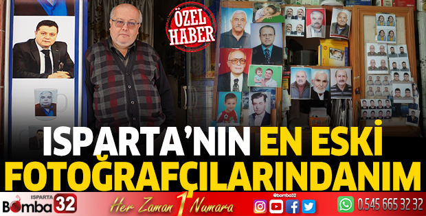 Isparta’nın en eski fotoğrafçılarından 