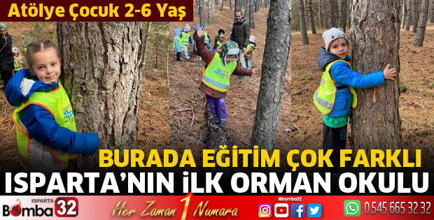 ISPARTA’NIN İLK ORMAN OKULU