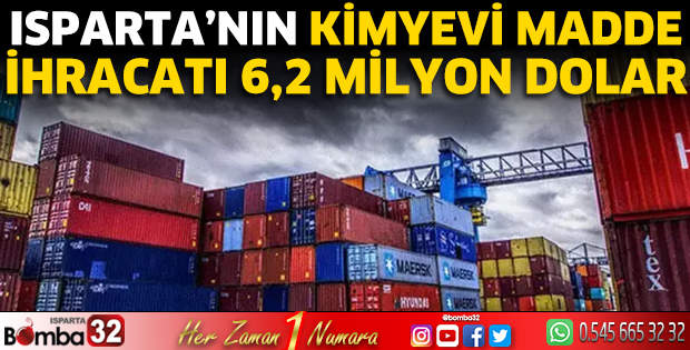 Isparta’nın kimyevi madde ihracatı 6,2 milyon dolar