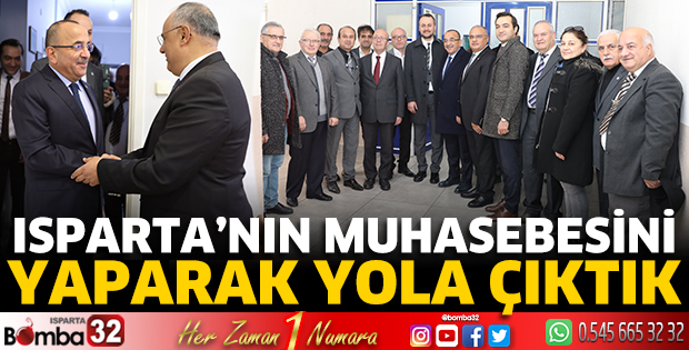 Isparta’nın muhasebesini yaparak yola çıktık