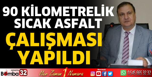 Isparta’nın yol çalışmaları
